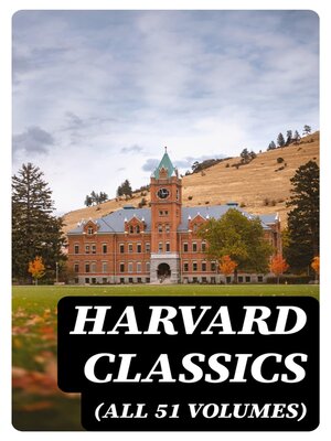 cover image of Harvard Classics (All 51 Volumes)